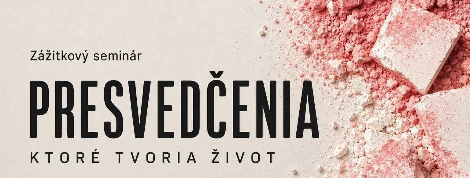 seminar:-presvedcenia,-ktore-menia-zivot