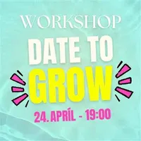 date-to-grow-|-workshop-by-zoznamuju