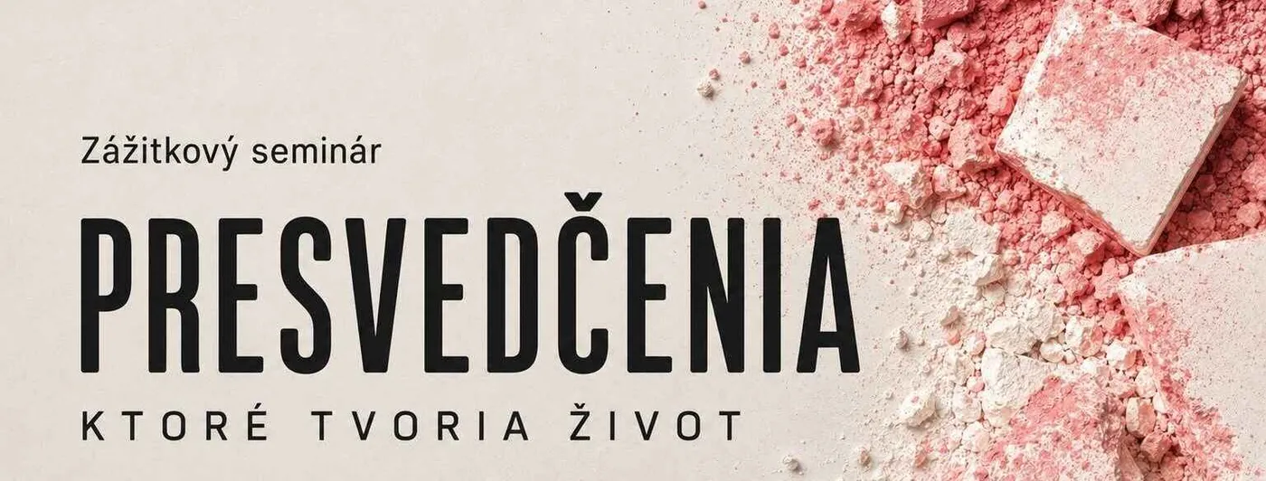 seminar:-presvedcenia,-ktore-menia-zivot