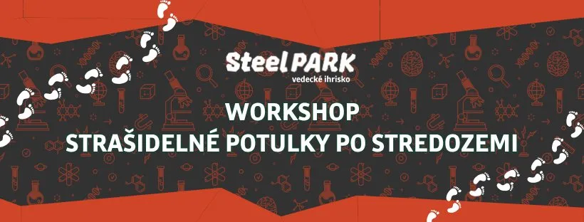 strasidelne-potulky-po-stredozemi-v-steelparku-|-workshop