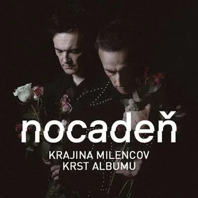 nocaden---krst-albumu-krajina-milencov-|-kosice