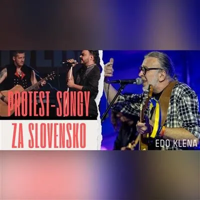 protest-songy-za-slovensko-+-edo-klena-&-klenoty-|-kosice